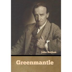 Greenmantle -- John Buchan